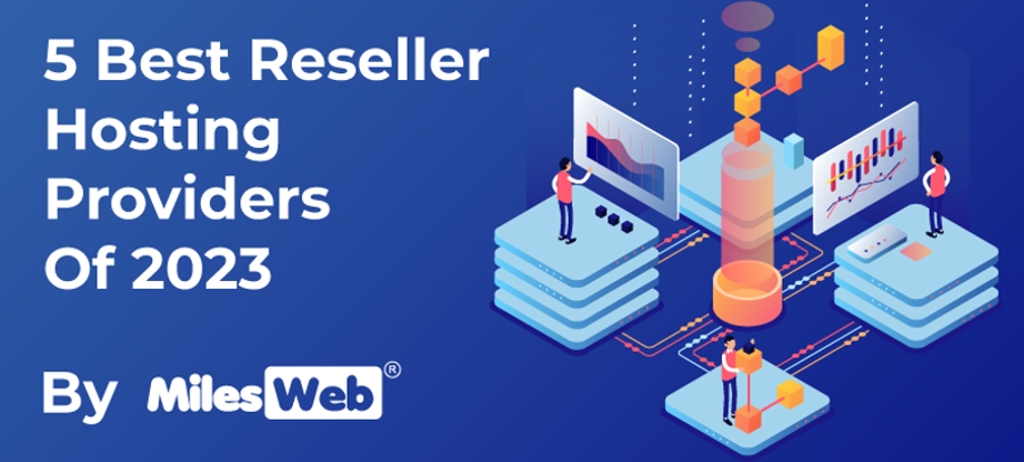 Best Reseller Hosting Providers